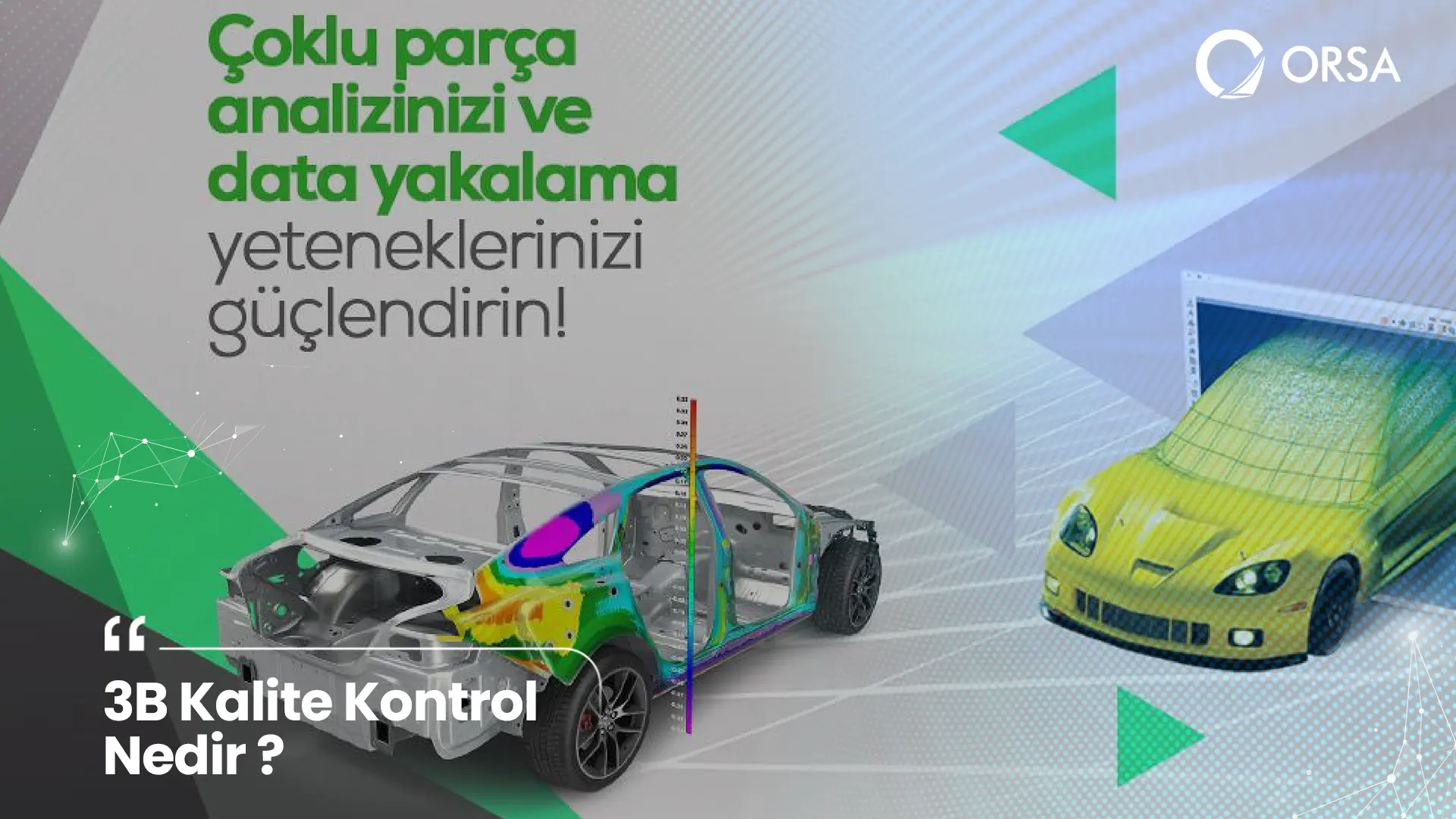 3D Tarama ile Kalite Kontrol: 3D Inspection Teknolojisi Nasıl Çalışır?